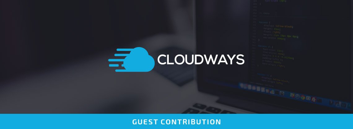 Cloudways guest contribution